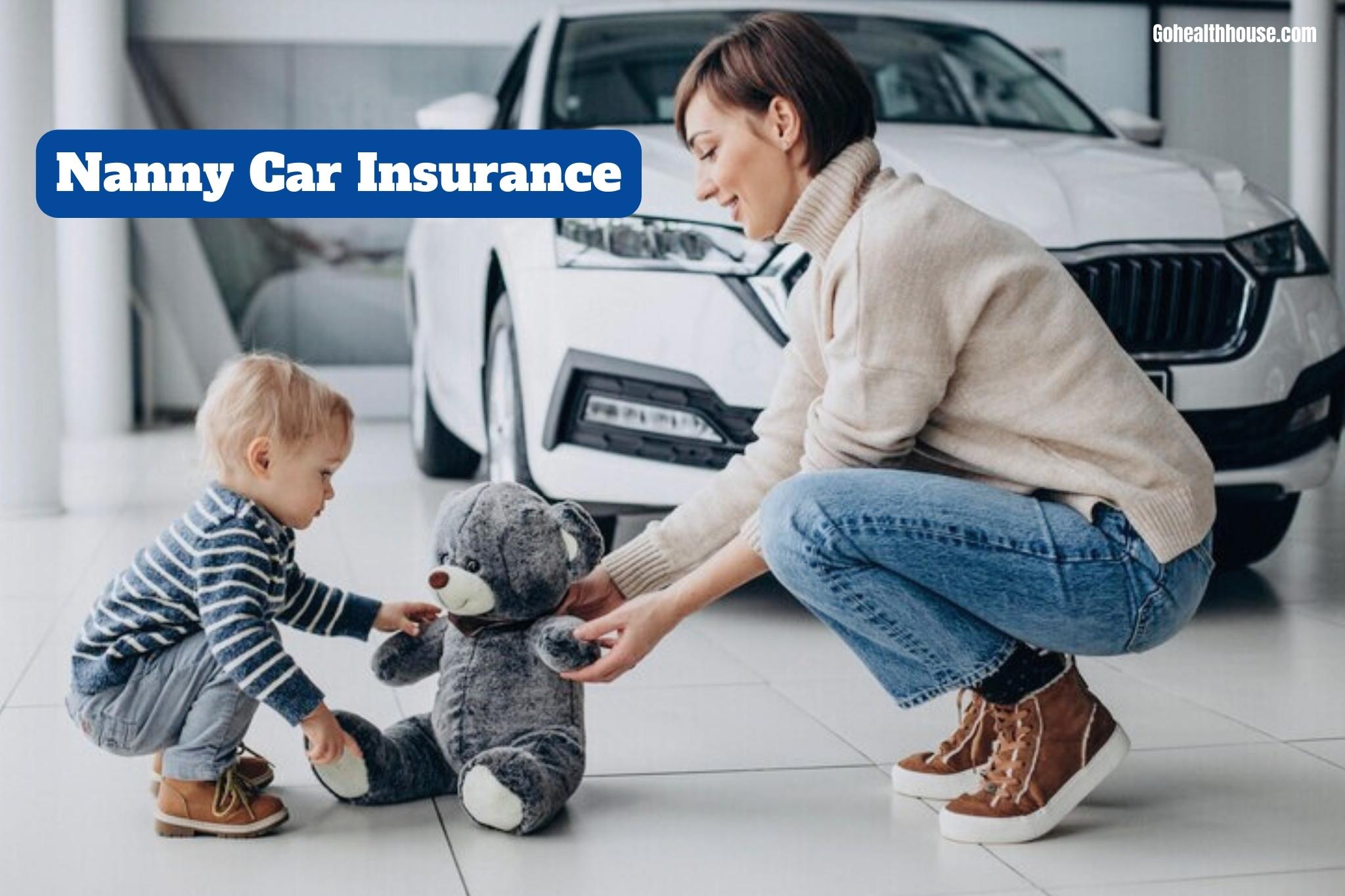 Nanny Car Insurance